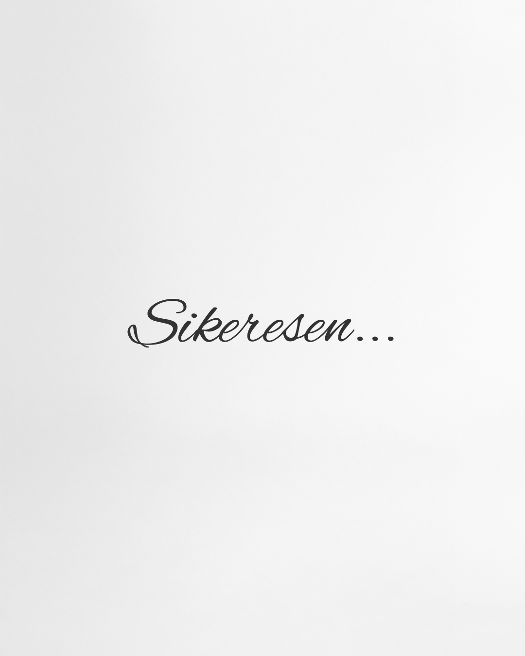 Sikeresen...